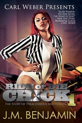 Ride Or Die Chick 1 - J.M. Benjamin