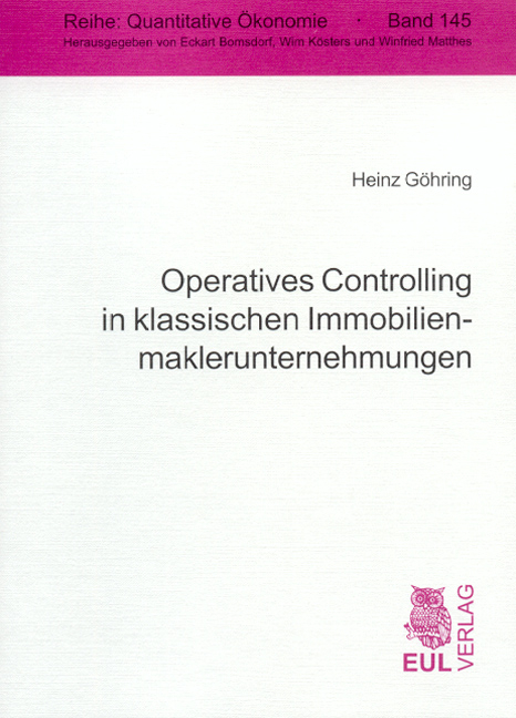 Operatives Controlling in klassischen Immobilienmaklerunternehmungen - Heinz Göhring