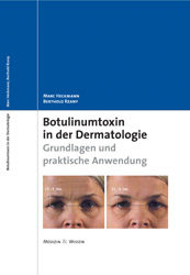 Botulinumtoxin in der Dermatologie - Marc Heckmann, Berthold Rzany