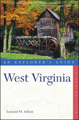 An Explorer's Guide West Virginia - Leonard M. Adkins