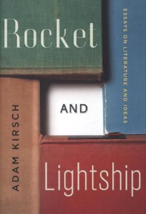 Rocket and Lightship - Adam Kirsch