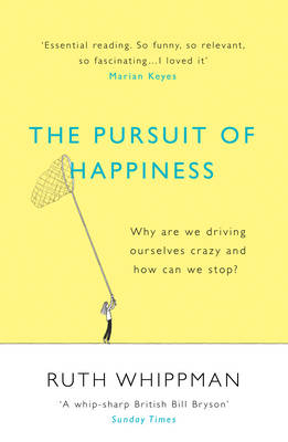 Pursuit of Happiness -  Ruth Whippman