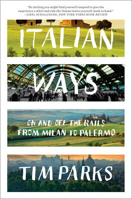 Italian Ways - Tim Parks