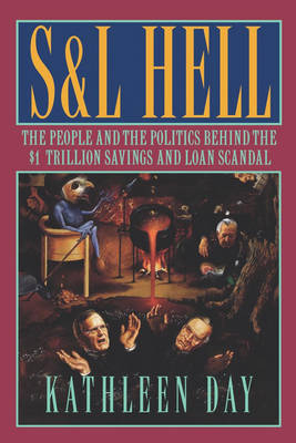 S & L Hell - Kathleen Day