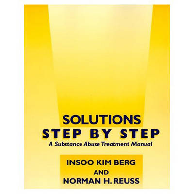 Solutions Step by Step - Insoo Kim Berg, Norman H Reuss