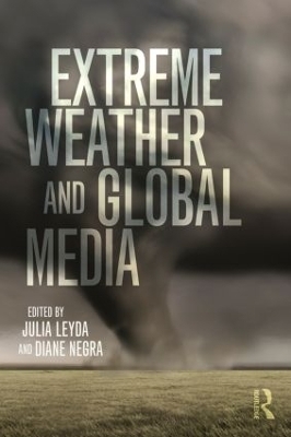 Extreme Weather and Global Media - 