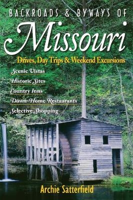 Backroads & Byways of Missouri - Archie Satterfield