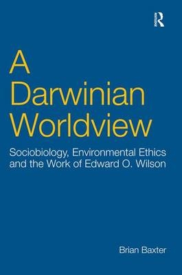 A Darwinian Worldview -  Brian Baxter