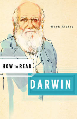 How to Read Darwin - Mark Ridley