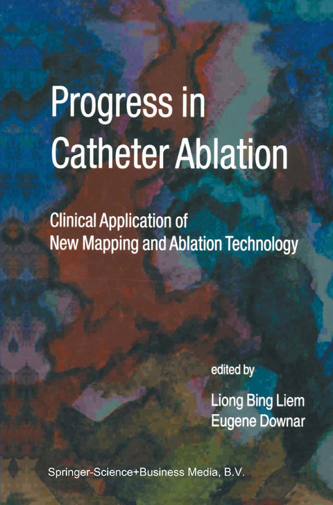 Progress in Catheter Ablation - 