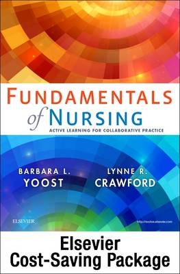 Fundamentals of Nursing - Text and Elsevier Adaptive Learning   (Access Card) Package - Barbara Yoost, Lynne Crawford