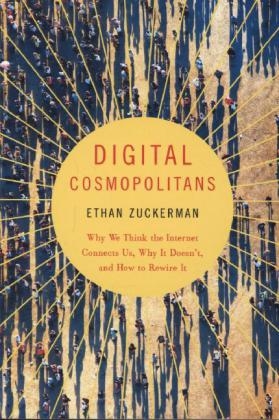 Digital Cosmopolitans - Ethan Zuckerman