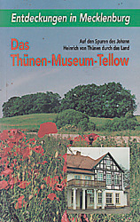 Das Thünen-Museum-Tellow - Rolf P Bartz, Petra Zühlsdorf