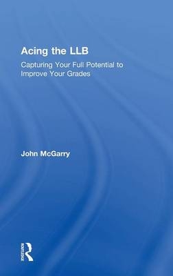 Acing the LLB -  John McGarry