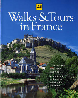 Walks & Tours in France -  The Automobile Association (Great Britain)