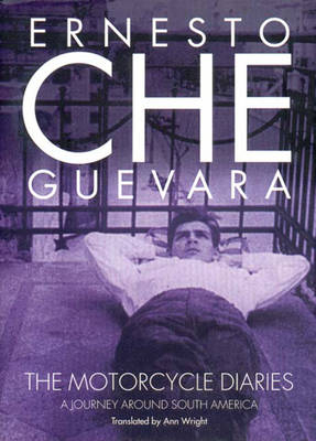 The Motorcycle Diaries - Che Guevara