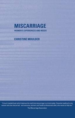 Miscarriage -  Christine Moulder