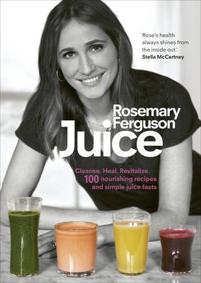 Juice - Rosemary Ferguson