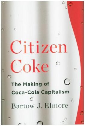 Citizen Coke - Bartow J. Elmore