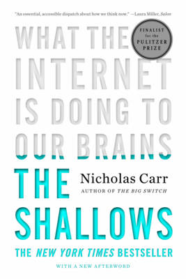 The Shallows - Nicholas Carr