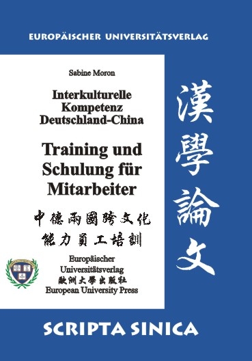 Interkulturelle Kompetenz Deutschland-China. Training und Schulung für Mitarbeiter - Sabine Moron