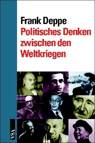 Politisches Denken zwischen den Weltkriegen - Frank Deppe