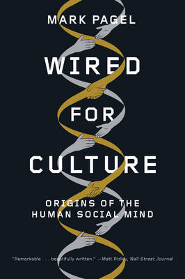 Wired for Culture - Mark Pagel