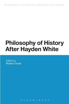 Philosophy of History After Hayden White - 