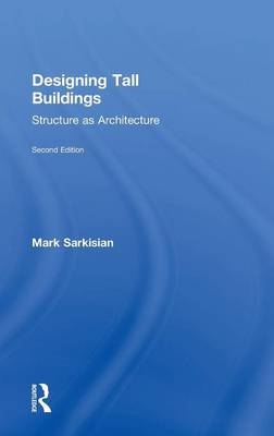 Designing Tall Buildings -  Mark Sarkisian
