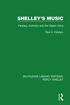 Shelley's Music -  Paul A. Vatalaro