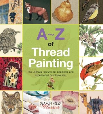 A-Z of Thread Painting - Country Bumpkin