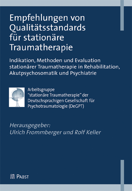 Empfehlungen von Qualitätsstandards für stationäre Traumatherapie - 