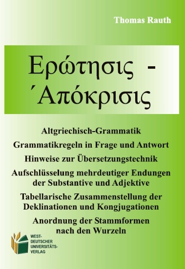 Erotesis - Apokrisis: Grammatikregeln in Frage und Antwort - Thomas Rauth