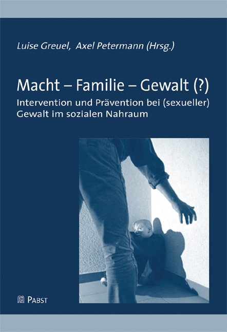 Macht - Familie - Gewalt (?) - 