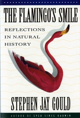The Flamingo's Smile - Stephen Jay Gould