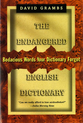 The Endangered English Dictionary - David Grambs