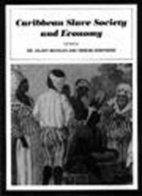 Caribbean Slave Society and Economy - Hilary Beckles, Verene Shepherd