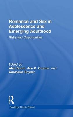 Romance and Sex in Adolescence and Emerging Adulthood - 