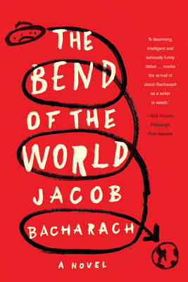 The Bend of the World - Jacob Bacharach