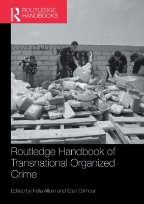 Routledge Handbook of Transnational Organized Crime - 