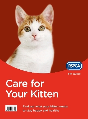 Care for Your Kitten -  RSPCA