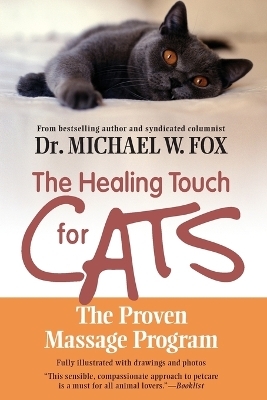 Healing Touch for Cats - Michael W. Fox