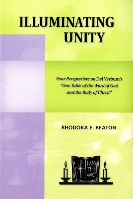 Illuminating Unity - Rhodora E. Beaton