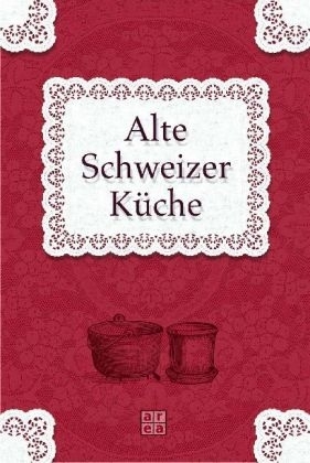 Alte Schweizer Küche