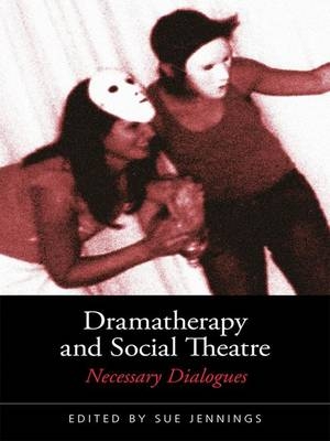 Dramatherapy and Social Theatre - 