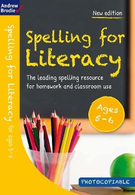 Spelling for Literacy for ages 5-6 - Andrew Brodie