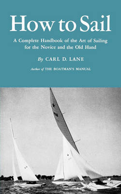 How to Sail - Carl D Lane