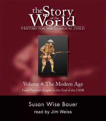 Story of the World, Vol. 4 Audiobook - Susan Wise Bauer