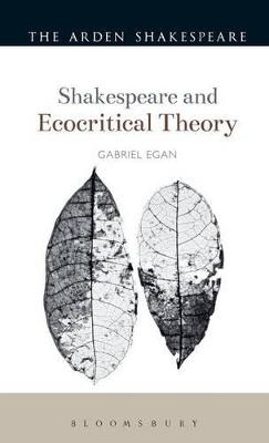 Shakespeare and Ecocritical Theory - Dr Gabriel Egan
