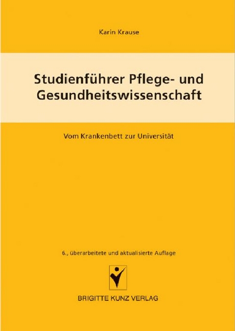 Studienführer Pflege- und Gesundheitswissenschaften - 